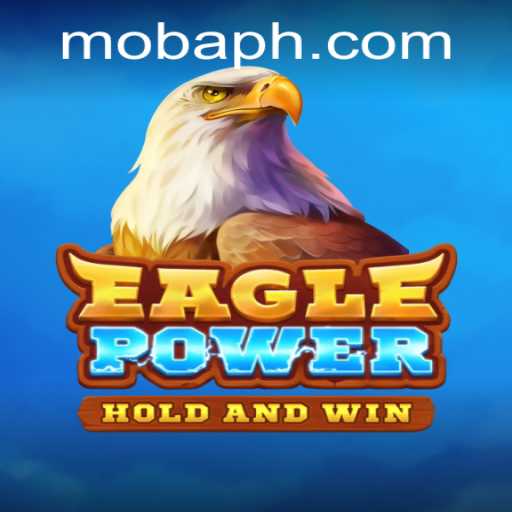 Exploring the Thrilling World of EaglePower: The Latest Addition to PHmoba.COM
