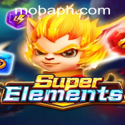 Exploring the Enchanting World of SuperElements on PHmoba.COM