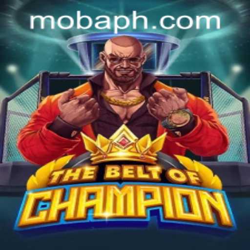 TheBeltOfChampion: Unveiling the New Era of Gaming with PHmoba.COM